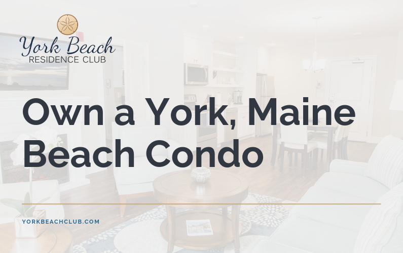 Own a York, Maine Beach Home York Beach Residence Club